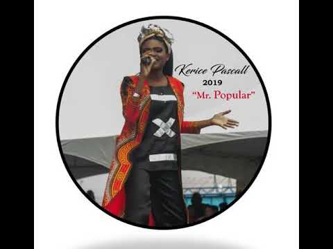 Kerice Pascall Calypso 2019- Mr. Popular