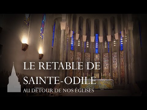 Le retable de Sainte-Odile - Au détour de nos églises #10