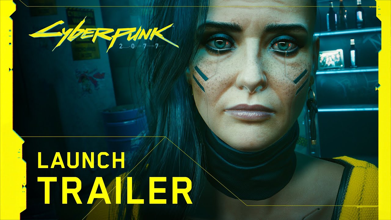 Cyberpunk 2077 â€” Official Launch Trailer â€” V - YouTube