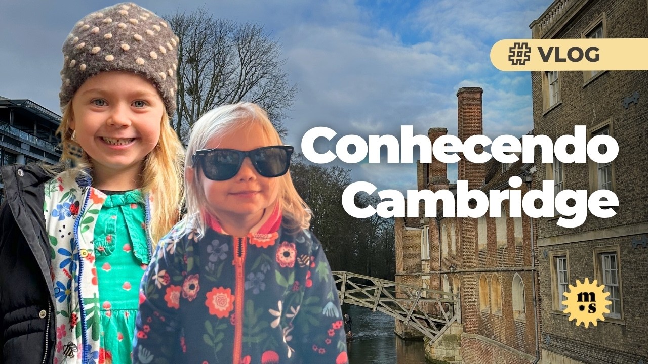 Conhecemos Cambridge na Inglaterra pela primeira vez | Vlog das férias