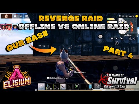 RAIDING OUR OWN BASE PART 4 | REVENGE RAID  ONLINE VS OFFLINE RAID | LAST ISLAND OF SURVIVAL