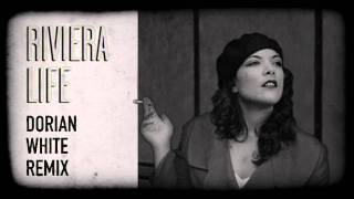 Caro Emerald - Riviera Life (Dorian White Remix)
