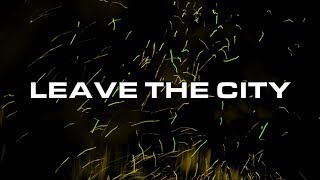 LEAVE THE CITY - TWENTY ONE PILOTS (Lyric Video)