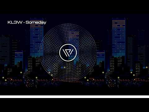 KL3W - Someday