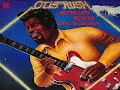 Otis Rush - 1976 - Every Day I Have The Blues - Dimitris Lesini Greece