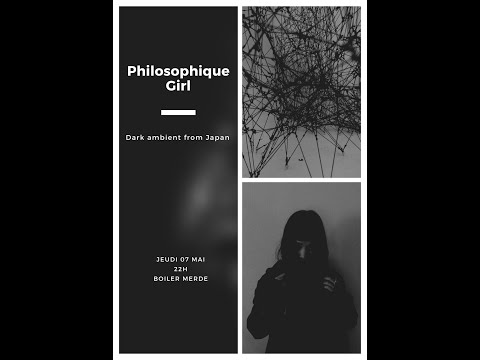 Philosophique Girl Live / Boiler Merde