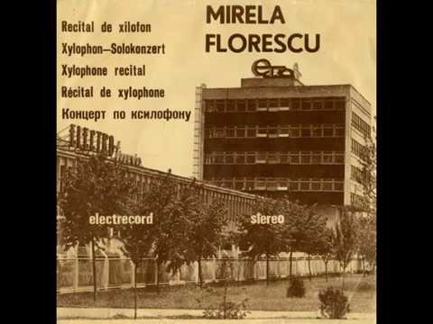 Mirela Florescu (Xylophone) - Hora si Sirba (Petre Elinescu)