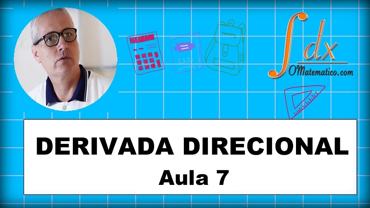 Grings - Derivada Direcional - Aula 7