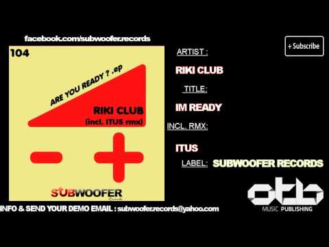 Riki Club - Im Ready (Original Mix) [ SUB104 TECHNO 2012 ]
