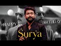Surya Birthday WhatsApp Status Surya Birthday Mashup Tamiledits Surya WhatsApp Status Birthday Edit