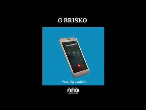 G Brisko - 1-800-BREMIX (OFFICIAL AUDIO)