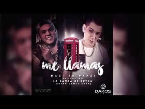 Me Llamas  -Tu Papá Ft Brian Lanzelotta [NUEVO 2016]
