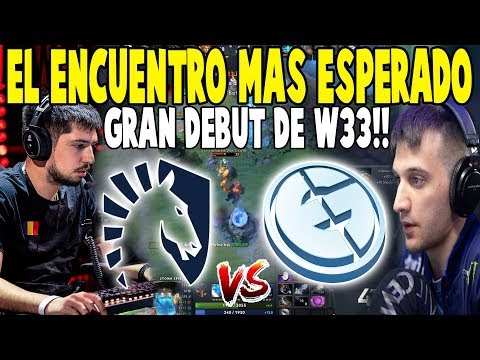 ¡GRAN DEBUT DE W33! Liquid vs EG [Bo3] - "El Encuentro Mas Esperado" - EPICENTER MAJOR 2019 DOTA 2