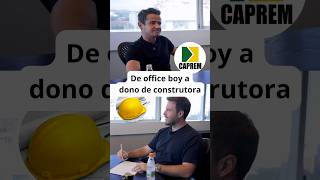 De Office Boy a dono de construtora