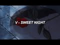 V (BTS) - 'Sweet Night' (Itaewon Class OST Part.12) Lyrics