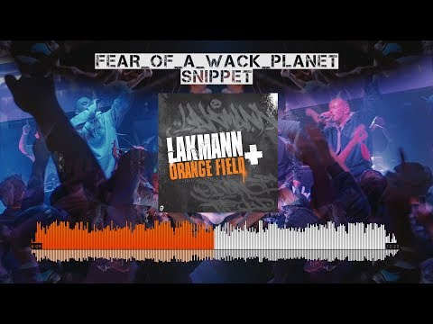 Lakmann + Orange Field - Fear of a wack Planet (Snippet by DJ Mighty Maigl)