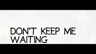 Stuart Smith - Don&#39;t Keep Me Waiting ft. Kelly Hansen
