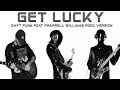 Get Lucky Rock Version (Daft Punk feat Pharrell ...