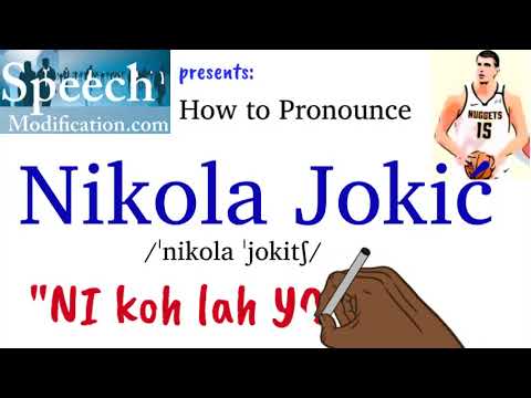 How to Pronounce Nikola Jokić