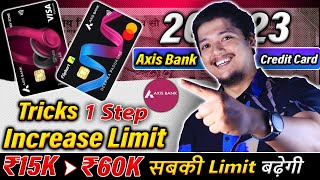 100% Increase Axis Bank Credit Card Limit 2023😻| Axis Bank Credit Card Limit Kaise Badhaye 🤔