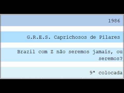 1986 - G.R.E.S. Caprichosos de Pilares