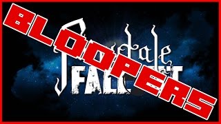 FAIRYTALE FALLOUT BLOOPERS