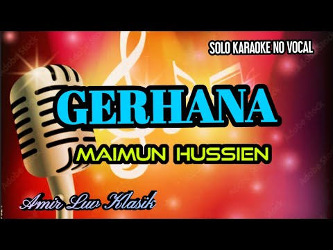Gerhana - Maimun Hussien (Wak Jeng) Karaoke no vokal