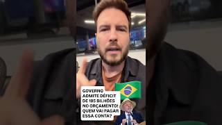 PROBLEMAS NAS CONTAS DO BRASIL? DÉFICIT BILIONÁRIO!