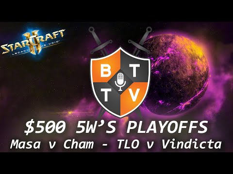 $500 5W's Playoffs - Masa vs Cham & TLO vs Vindicta