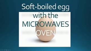 HOW TO SOFT BOIL EGGS WITH A MICROWAVE OVEN and a BOWL OF WATER