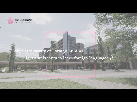 [TUFS] Introduction Movie: Is it a university to learn foreign language?
