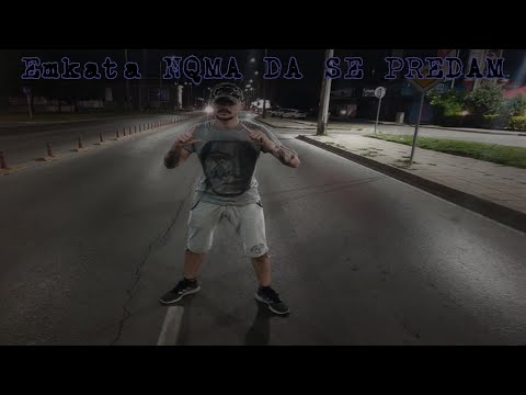 Emkata - NQMA DA SE PREDAM (Official 4K Video)
