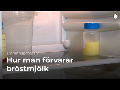 Amningsprogram - Hur man förvarar bröstmjölk