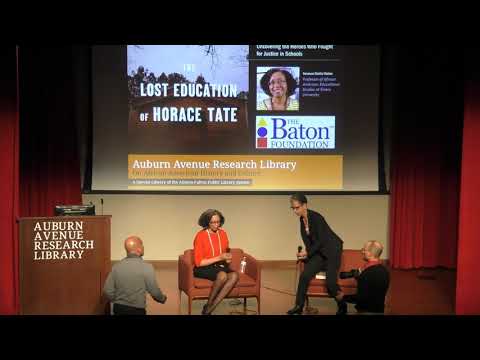 The Lost Education of Horace Tate- Professor Vanessa Siddle Walker