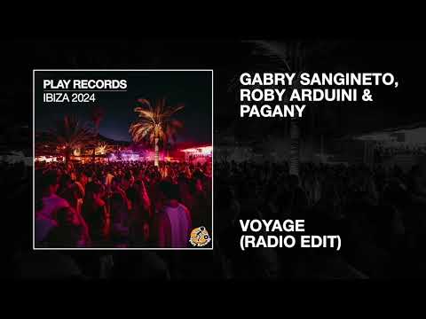 Gabry Sangineto, Roby Arduini & Pagany / Voyage (Radio Edit)