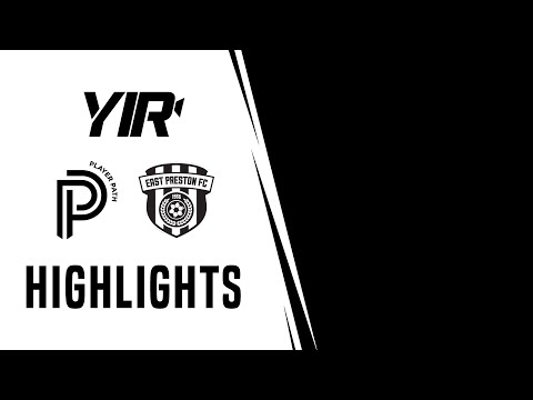 Highlights | Player Path Showcase - East Preston | 02.12.20