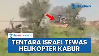 Rangkuman Israel-Hizbullah: Helikopter Zionis Kabur Dirudal, IDF Terbunuh Dihantam Bom Hizbullah