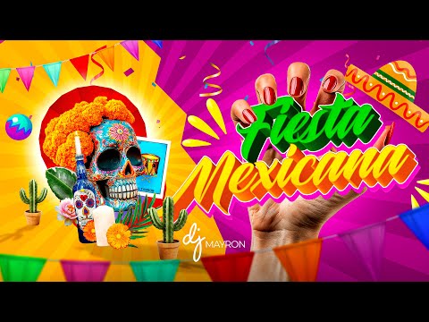 Mix Fiesta Mexicana l DJ Mayron