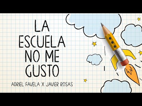 Adriel Favela X Javier Rosas - La Escuela No Me Gustó (Video Oficial)