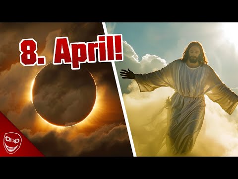 JESUS kommt am 8. April zurück! Die Apokalypse kommt?