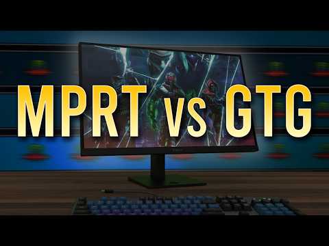 MPRT vs GtG for Gaming Explained!
