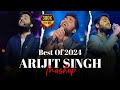 Best Of Arijit Singh 2024 Arijit Singh Hits Songs Arijit Singh Jukebox Songs Indian Songs