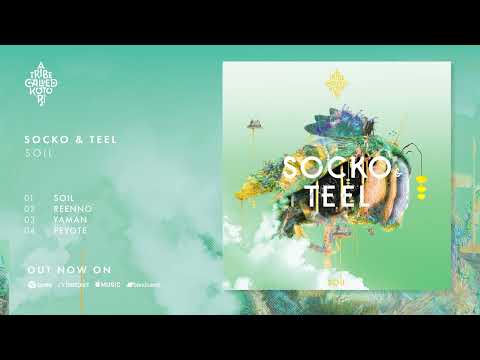 Socko & Teel - Soil [A Tribe Called Kotori]
