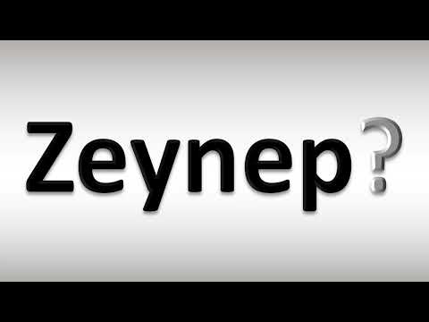 How to Pronounce Zeynep