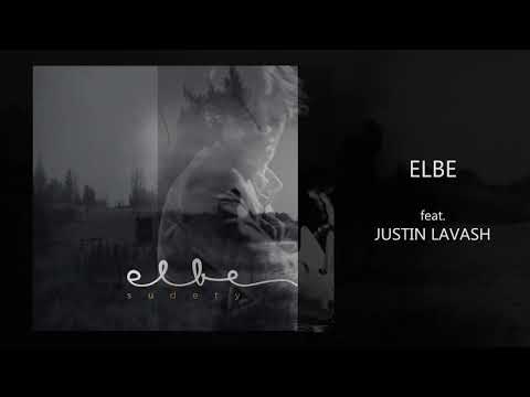 Elbe - ELBE - Elbe (feat. Justin Lavash)