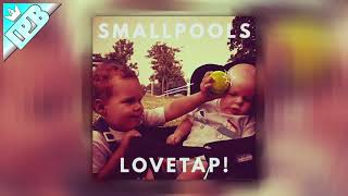 Smallpools - 9 to 5