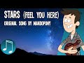 "Stars (Feel You Here)" - Original Song by ...