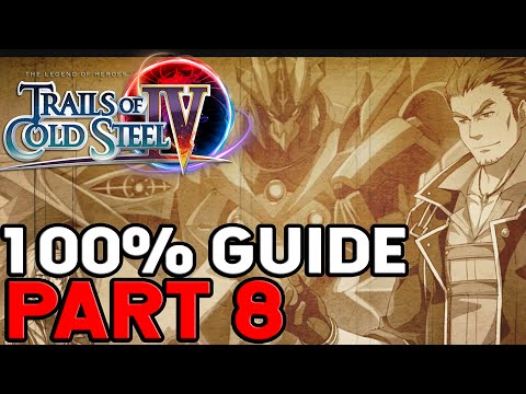 The Legend of Heroes Trails of Cold Steel 4 100% Walkthrough Part 8 Dragons Spirit Cave Optional Are