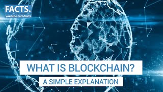 What is Blockchain? - A Simple Explanation