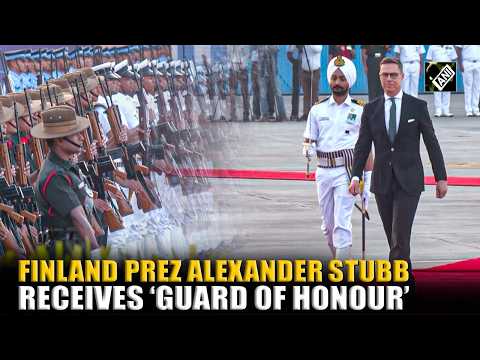 Finland President Alexander Stubb arrives in India, receives ‘guard of honour’ at Air Force station